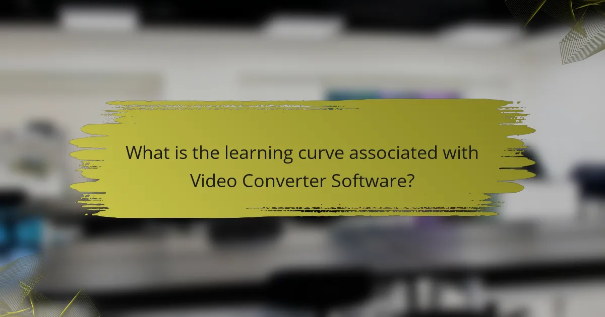 What is the learning curve associated with Video Converter Software?